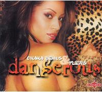 Demus, Chaka & Pliers - Dangerous [Import]