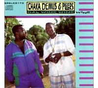 Chaka Demus & Pliers - Gal Wine Wine Wine