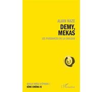 Demy, Mekas Alain Naze (Auteur)