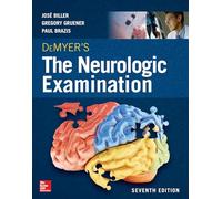 DeMyer's the Neurologic Examination: A Programmed Text