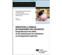 Démystifier la formule de financement des universités Pier-André Bouchard (Auteur), Laurence Vallée (Auteur), Lucie-Raymond Brousseau (Auteur), Matis Allali (Auteur)