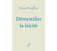 Démystifier la laïcité Henri Bouillon (Auteur)