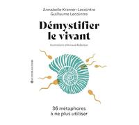 Démystifier Le Vivant - 36 Métaphores À Ne Plus Utiliser | Occasion