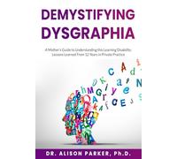 DeMystifying Dysgraphia