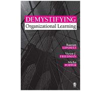 Demystifying Organizational Learning