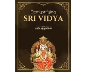 Demystifying Sri Vidya