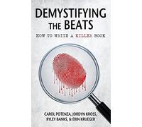 Demystifying the Beats: How to Write a Killer Book