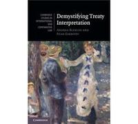 Demystifying Treaty Interpretation by Zarbiyev & Fuad Graduate Institute of International and Development Studies & Geneva Zarbiyev Fuad Graduate Institute of International and Development Studies Gen