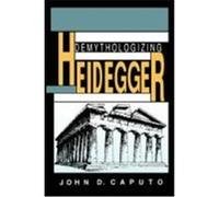 Demythologizing Heidegger, The Indiana Series in the Philosophy of Religion John D. Caputo (Auteur)