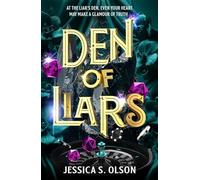 Den of Liars: Caraval meets Kingdom of the Wicked in a sinfully indulgent heist romantasy