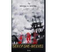 Den Of She-Wolves