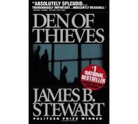 Den Of Thieves James B. Stewart (Auteur)