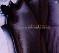 Den Of thieves - The Sound Of eighteen Street Lounge Music