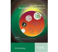 Dendrimers in Biomedical Applications - [Livre en VO] Barbara Klajnert, Sabrina Pricl (Auteur)