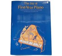 Denes Agay | Joy Of First Year Piano + CD | Méthode Progressive pour Débutants avec Partitions Piano Solo et CD d’Écoute pour Première Année | 80 Pièces Faciles et Pédagogiques pour Apprendre le Piano