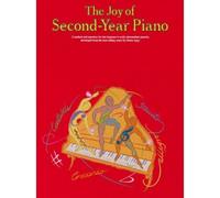 DENES AGAY - THE JOY OF SECOND-YEAR PIANO