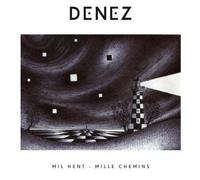 Denez Prigent Mil Hent Mille Chemins