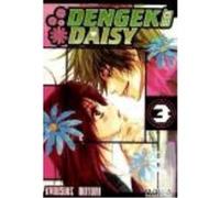 Dengeki Daisy 03 - Motomi, Kyousuke, (aut.), Oberto, Leandro J., (dir.), Miralles Falcó, Jordi, (dir.), Vicente, Marcelo, (tr.) Motomi, Kyousuke, Aut , Oberto, Leandro J , Dir , Miralles Falcó, Jordi,