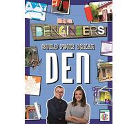 Dengineers: Build Your Dream Den