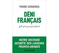 Déni français Pierre Vermeren (Auteur)