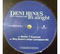 Deni Hines - Deni Hines - It's Alright (Booker T&Sixty Brown Mixes) - Mushroom Records