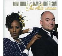 Deni Hines & James Morrison - The Other Woman [Import]
