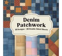 Denim Patchwork Scrapbook Paper for Journals, Collage, and Paper Crafts: Fabric inspired blue textures for creative layering and handmade paper projects