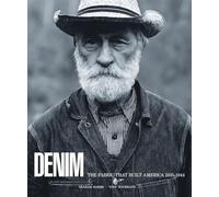 Denim: The Fabric That Built America 1935-1944 /anglais