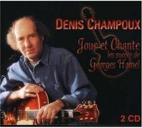 Denis Champoux - Joue Et Chante Succes De Georg [Import]