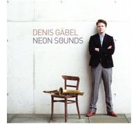 Denis Gabel - Neon Sounds [New CD]