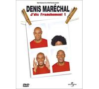 Denis Marechal "j'dis franchement"