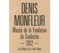 Denis Monfleur Jean-Luc Coatalem (Auteur)