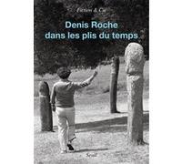 Denis Roche Collectif (Auteur)