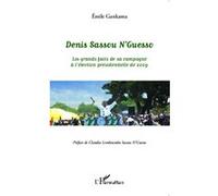 Denis Sassou N'Guesso Emile Gankama (Auteur)