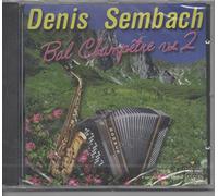 denis sembach - Denis Sembach Bal Champêtre Vol.2