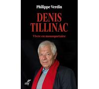 Denis Tillinac: Vivre en mousquetaire