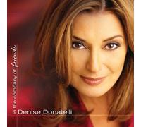 Denise Donatelli In the Company of Friends (CD)