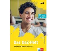 Denise Doukas-H Das DaZ-Heft A1.2: Selbstständig Deutsch lernen A1.2. Bu (Poche)