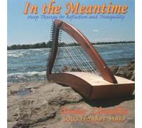 Denise Llewellyn - in The Meantime: Harp Therapy for Reflection & Tra