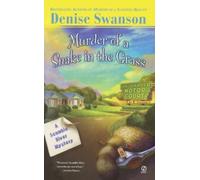 Murder of a Snake in the Grass Denise Swanson (Auteur)