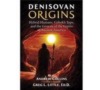 Denisovan Origins by Gregory L. Little Unknown (Auteur)