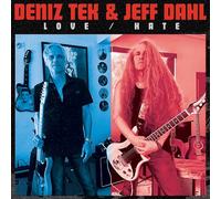Deniz Tek & Jeff Dahl - Love/Hate
