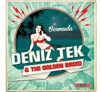 Deniz Tek & the Golden Breed - Bermuda