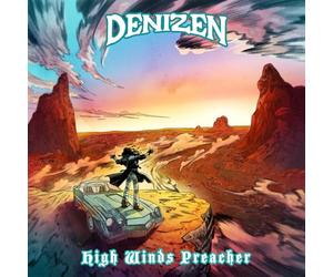 Denizen - High winds preacher