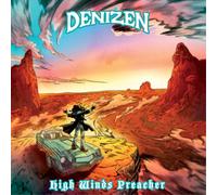 Denizen – High Winds Preacher – Vinyle LP 12"