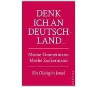 Denk Ich An Deutschland ...