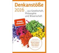 Denkanstöße 2026: ... aus Gesellschaft, Philosophie und Wissenschaft