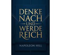 Denke nach und werde reich (übersetzt)