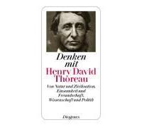 Denken Mit Henry David Thoreau