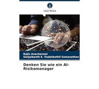 Denken Sie wie ein AI-Risikomanager